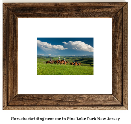 horseback riding near me in Pine Lake Park, New Jersey